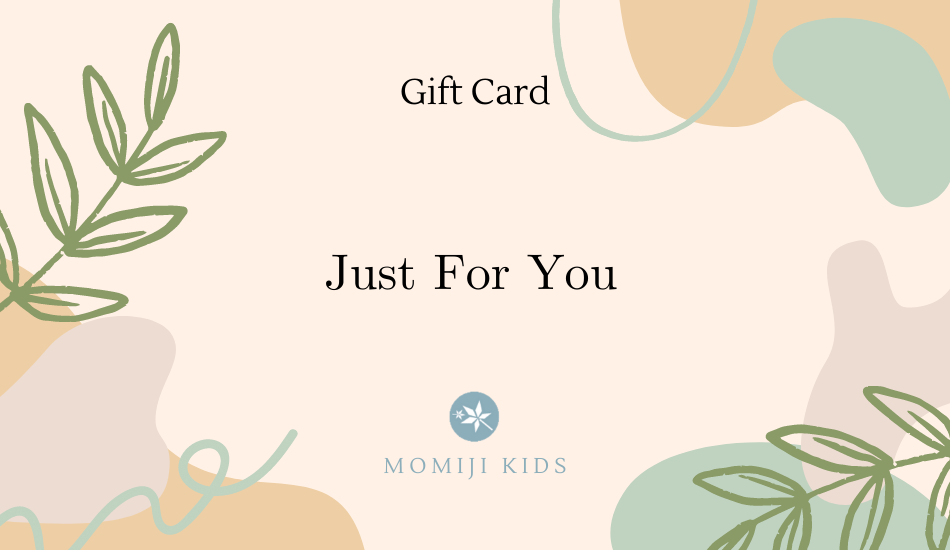 MOMIJI gift card with “Just for You” message in an earth tone color palette.